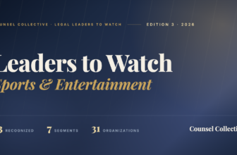 Counsel Collective Legal Leaders to Watch: Sports & Entertainment 2026. Thirty-three senior legal leaders across leagues, college athletics, teams, betting and gaming, venues, agencies and sports data.