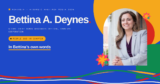 Bettina A. Deynes, in her own words